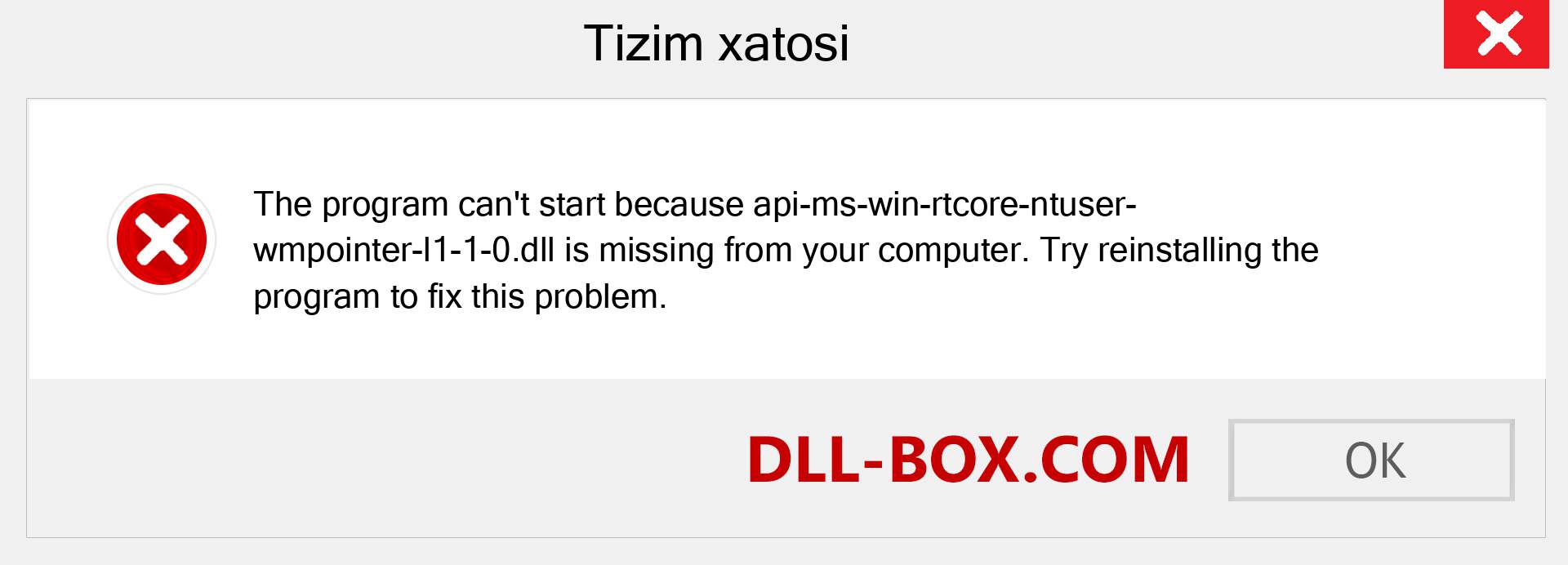 api-ms-win-rtcore-ntuser-wmpointer-l1-1-0.dll fayli yo'qolganmi?. Windows 7, 8, 10 uchun yuklab olish - Windowsda api-ms-win-rtcore-ntuser-wmpointer-l1-1-0 dll etishmayotgan xatoni tuzating, rasmlar, rasmlar